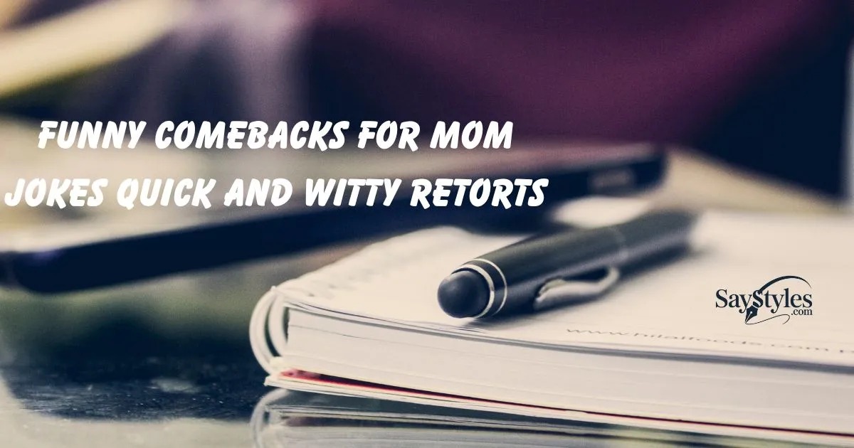 Comebacks for Mom Jokes