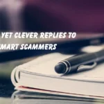 Replies to Outsmart Scammers