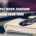 Watch Your Tone