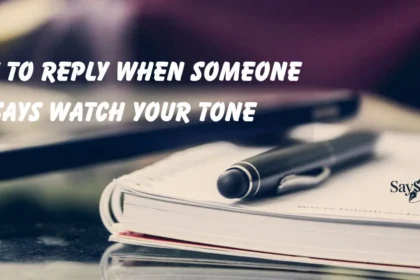 Watch Your Tone