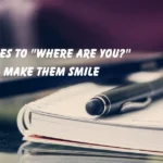 "Where Are You?"