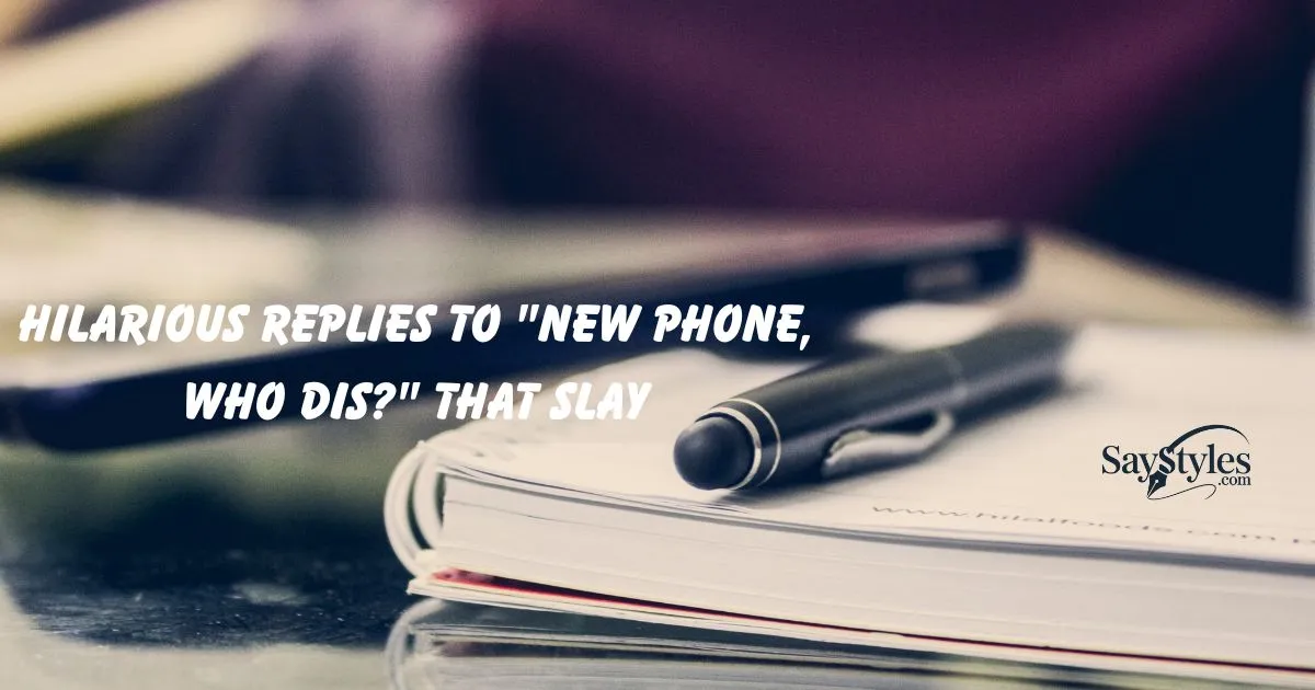 Hilarious Replies to "New Phone,