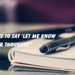 Let Me Know Your Thoughts