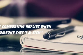 Replies When Someone Says 'I'm Sick'"