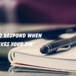 Respond When Someone Likes Your DM