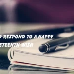 Respond to a Happy Juneteenth Wish