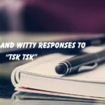 Responses to “Tsk Tsk”