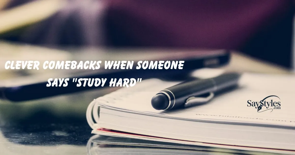 When Someone Says "Study Hard"
