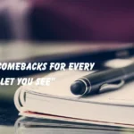 Comebacks for Every Mullet You See