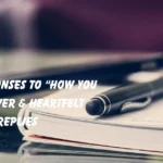 Best Responses to “How You Are”