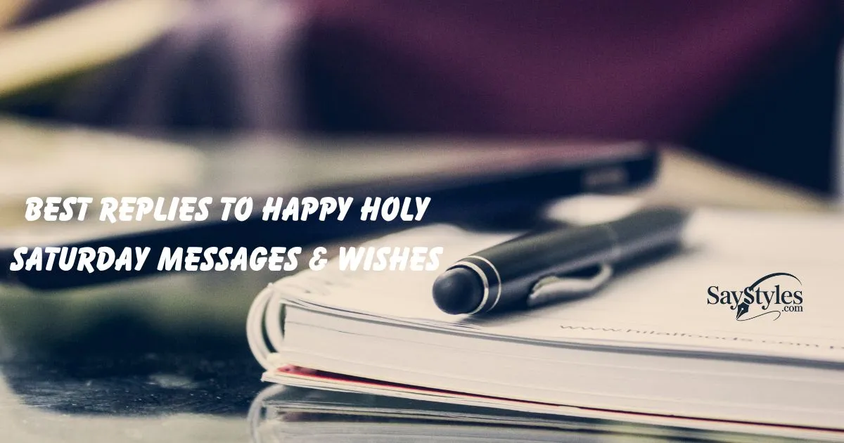 Replies to Happy Holy Saturday Messages