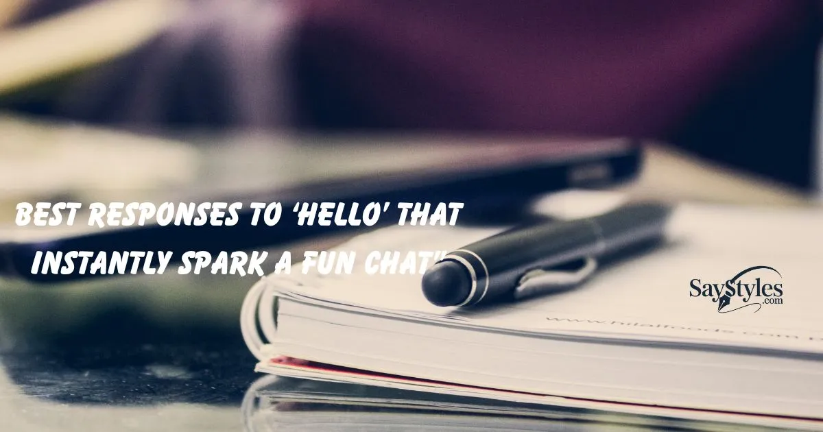 Responses to ‘Hello’