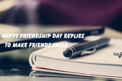 Best Happy Friendship Day Replies