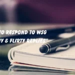 Best Ways to Respond to WSG