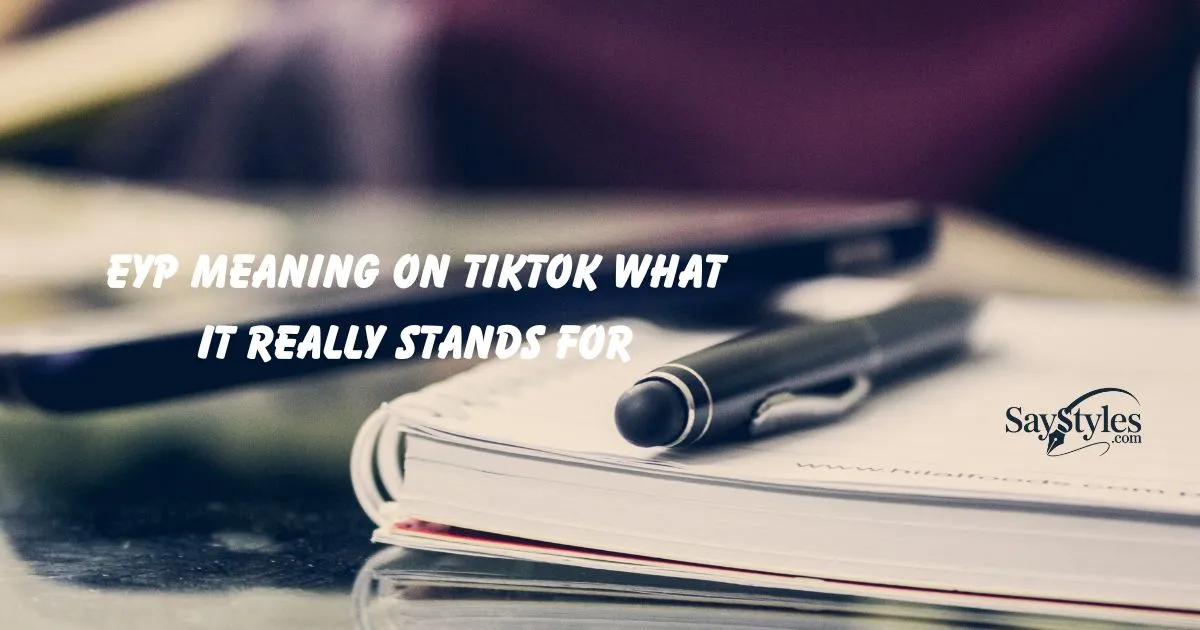 EYP Meaning on TikTok