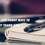 Ways to Say Thank God