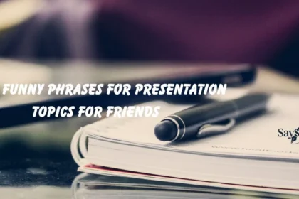 Presentation Topics for Friends