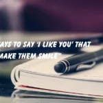Say ‘I Like You’