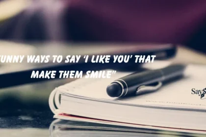 Say ‘I Like You’