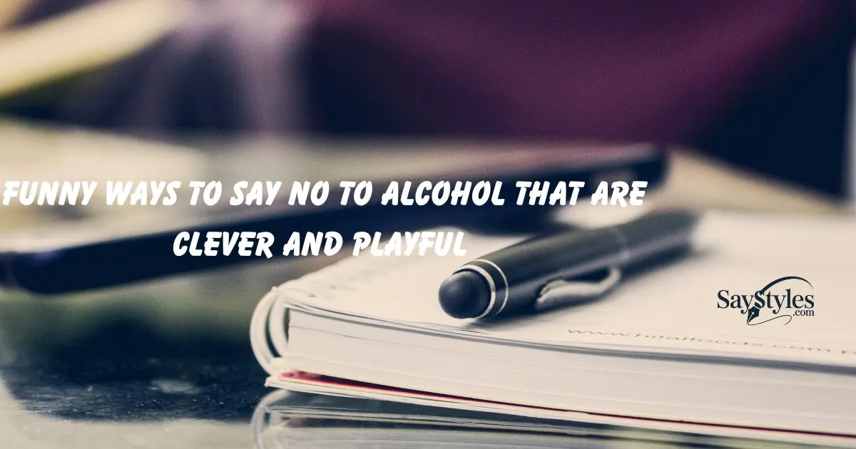 Say No to Alcohol