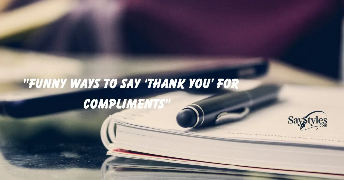 Thank You’ for Compliments